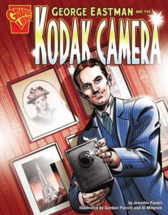 George Eastman and the Kodak Camera