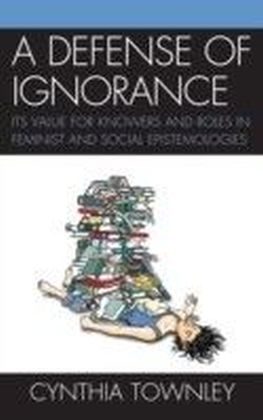 Defense of Ignorance