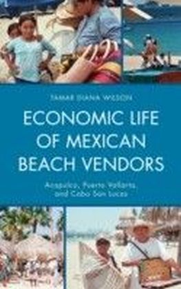 Economic Life of Mexican Beach Vendors