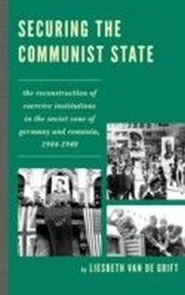 Securing the Communist State