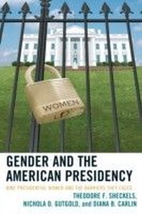 Gender and the American Presidency