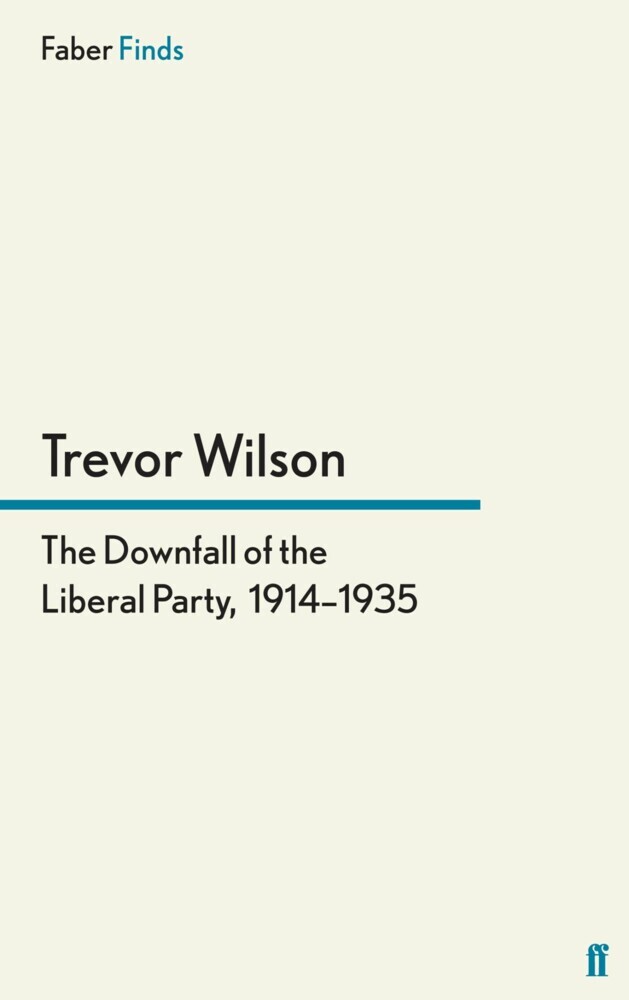 The Downfall of the Liberal Party, 1914-1935 main product photo