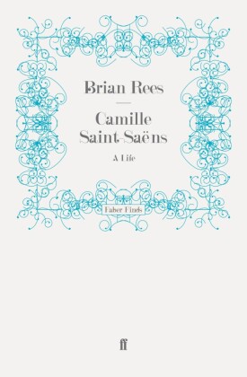 Camille Saint-Saëns