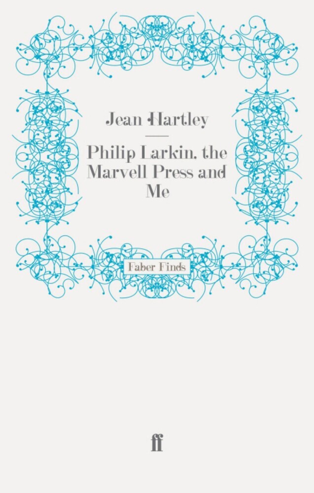 Philip Larkin, the Marvell Press and Me main product photo