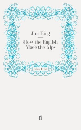 How the English Made the Alps
