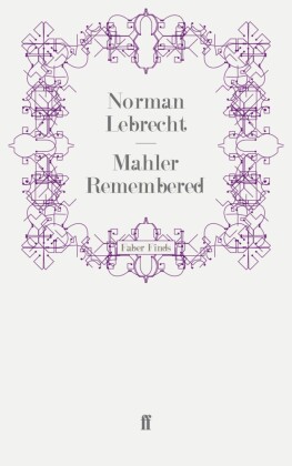 Mahler Remembered