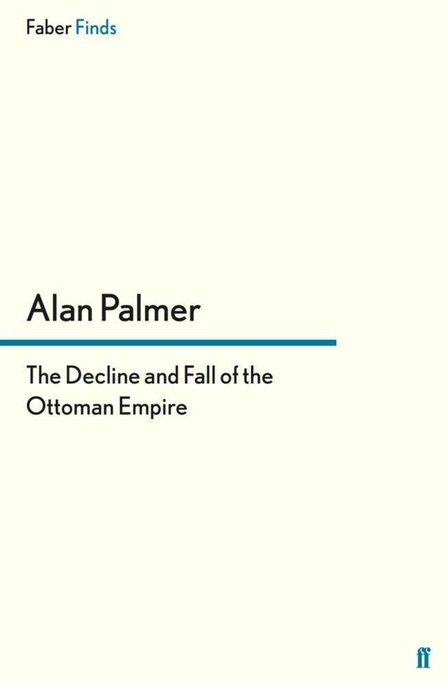 The Decline and Fall of the Ottoman Empire main product photo