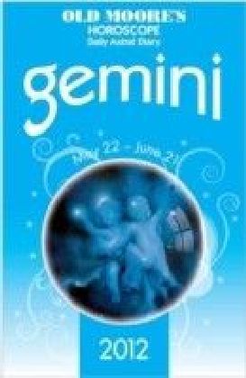 Old Moore's Horoscope 2012 Gemini