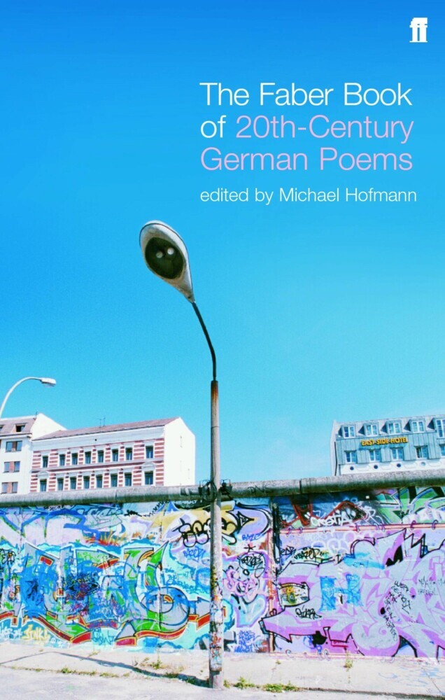 The Faber Book of Twentieth-Century German Poems main product photo