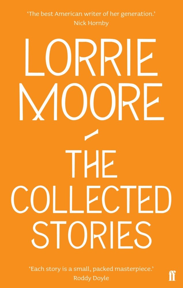 The Collected Stories of Lorrie Moore main product photo