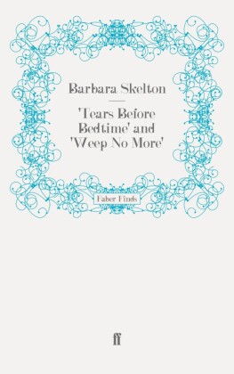 'Tears Before Bedtime' and 'Weep No More'
