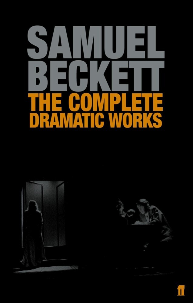 The Complete Dramatic Works of Samuel Beckett main product photo