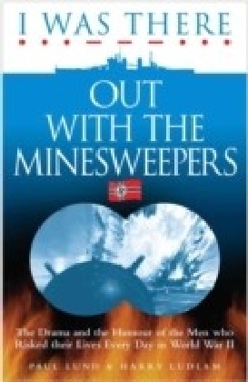 I Was There Out With the Minesweepers