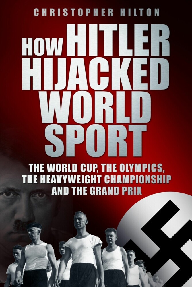 How Hitler Hijacked World Sport main product photo