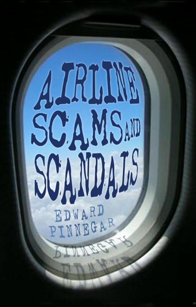 Airline Scams and Scandals main product photo