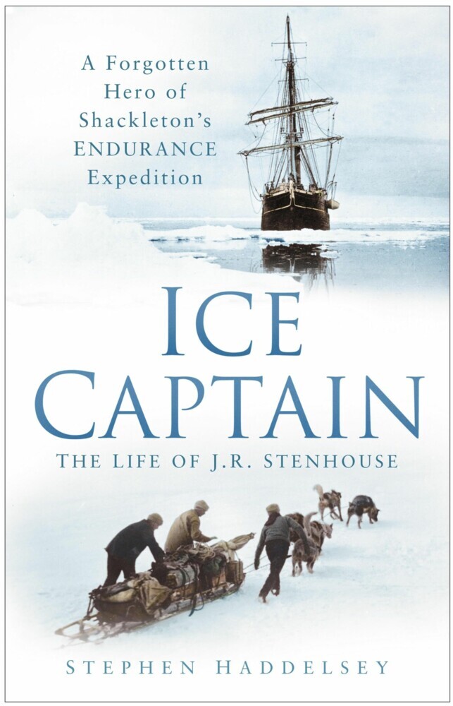 Ice Captain: The Life of J.R. Stenhouse main product photo