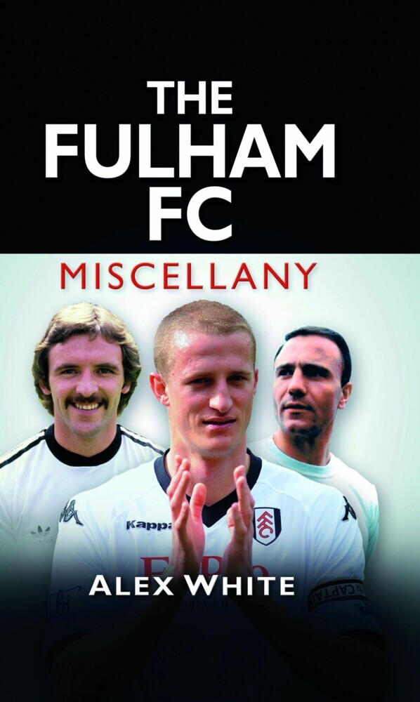 The Fulham FC Miscellany main product photo