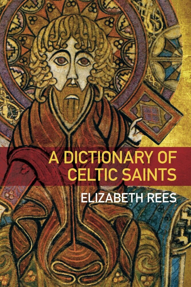 A Dictionary of Celtic Saints main product photo
