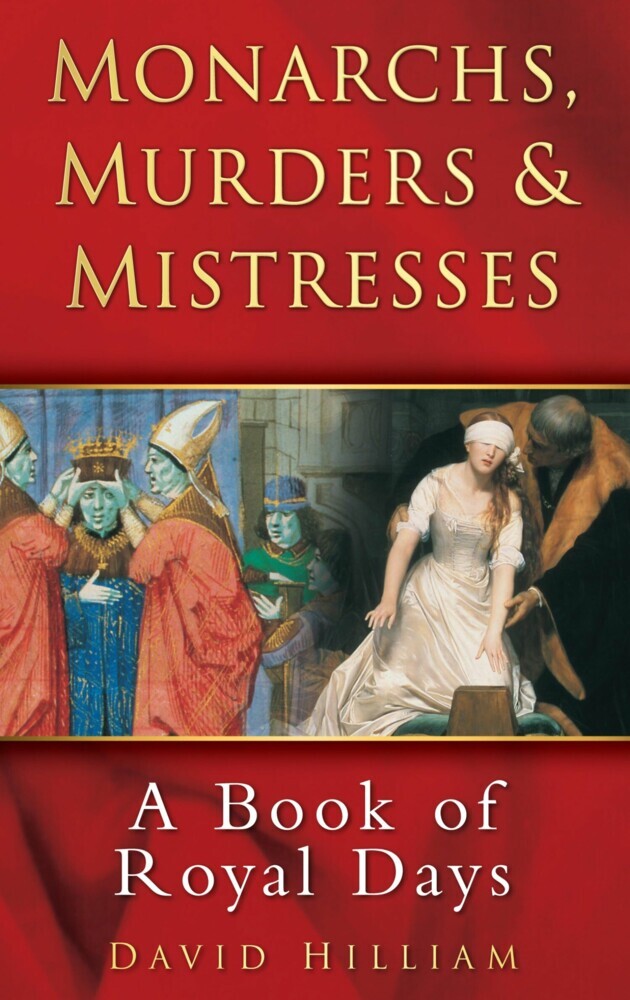 Monarchs, Murders and Mistresses main product photo