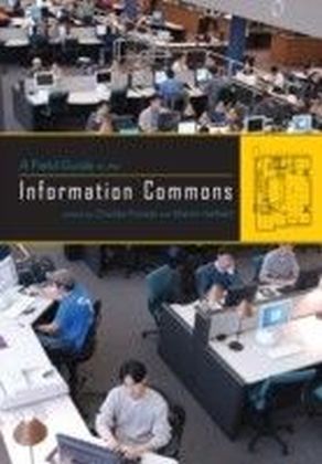 Field Guide to the Information Commons