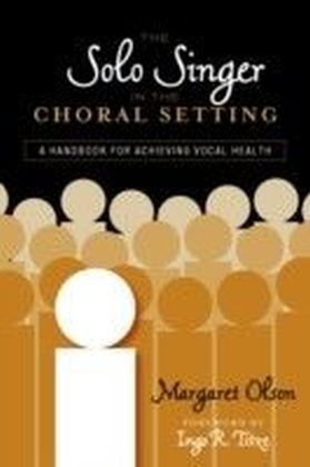 Solo Singer in the Choral Setting