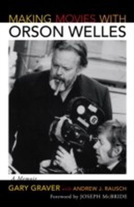 Making Movies with Orson Welles
