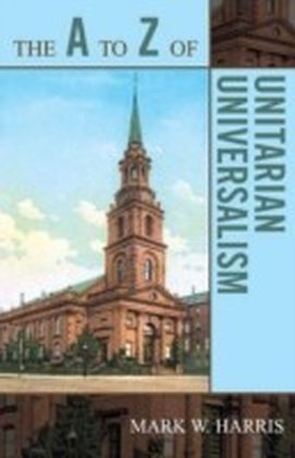 A to Z of Unitarian Universalism