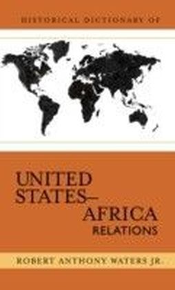 Historical Dictionary of United States-Africa Relations main product photo