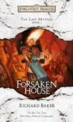 The Last Mythal - Forsaken House