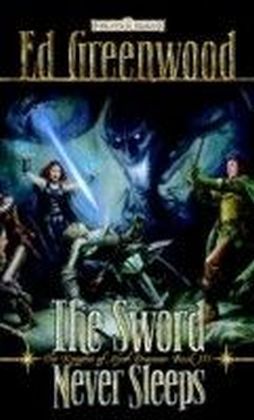 The Knights of Myth Drannor - Sword Never Sleeps