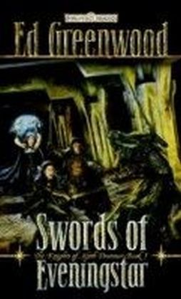 The Knights of Myth Drannor - Swords of Eveningstar