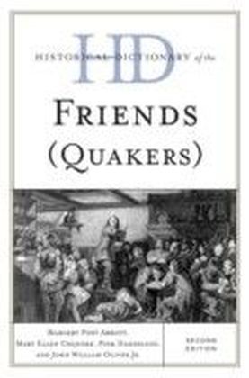 Historical Dictionary of the Friends (Quakers)