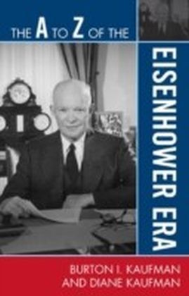 A to Z of the Eisenhower Era