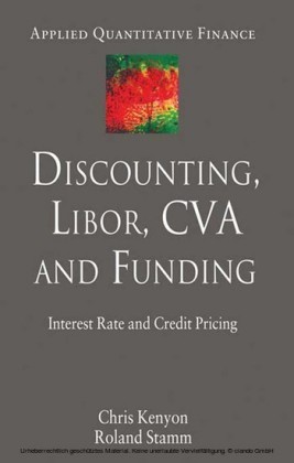 Discounting, LIBOR, CVA and Funding