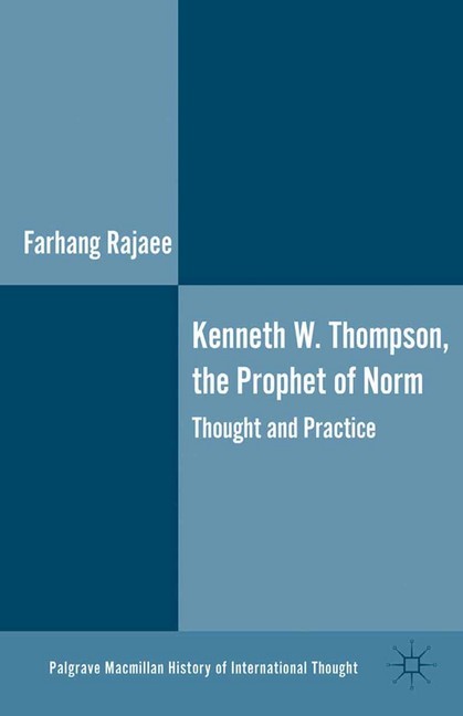 Kenneth W. Thompson, The Prophet of Norms main product photo