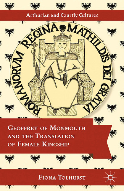 Geoffrey of Monmouth and the Translation of Female Kingship main product photo