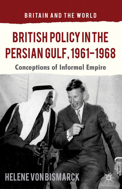 British Policy in the Persian Gulf, 1961-1968 main product photo