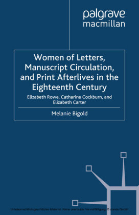 Women of Letters, Manuscript Circulation, and Print Afterlives in the Eighteenth Century