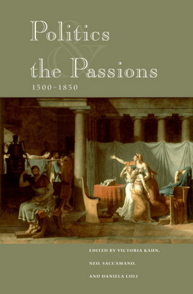Politics and the Passions, 1500-1850