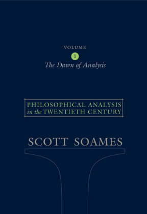 Philosophical Analysis in the Twentieth Century, Volume 1
