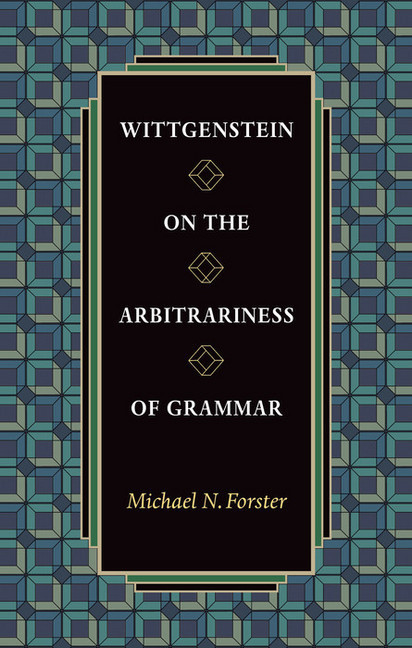 Wittgenstein on the Arbitrariness of Grammar main product photo