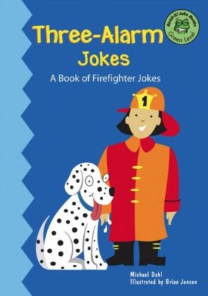 Three-Alarm Jokes