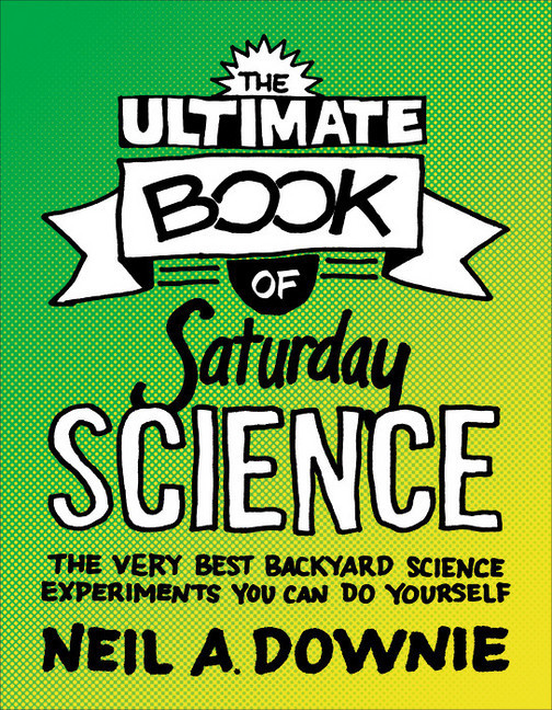 The Ultimate Book of Saturday Science main product photo