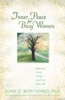 Inner Peace for Busy Women
