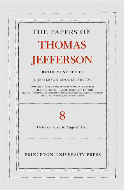 The Papers of Thomas Jefferson, Retirement Series, Volume 8 main product photo