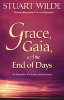 Grace, Gaia, and the End of Days