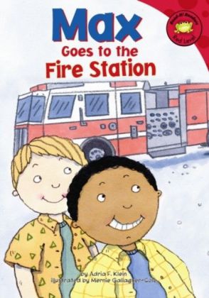 Max Goes to the Fire Station