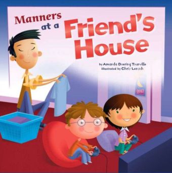 Manners at a Friend's House