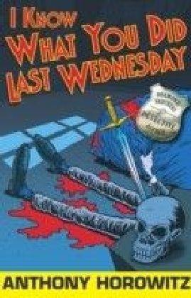 I Know What You Did Last Wednesday