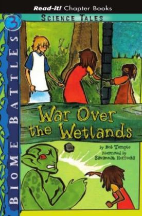 War Over the Wetlands
